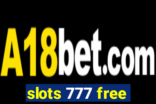 slots 777 free