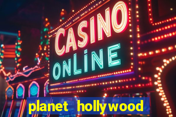 planet hollywood resort and casino