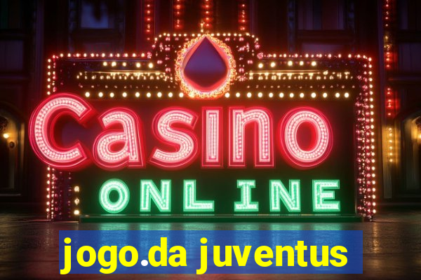 jogo.da juventus