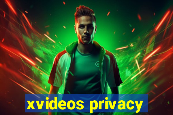 xvideos privacy