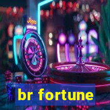 br fortune