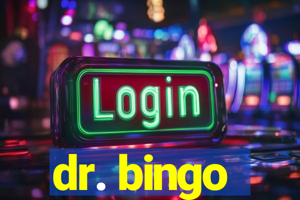 dr. bingo