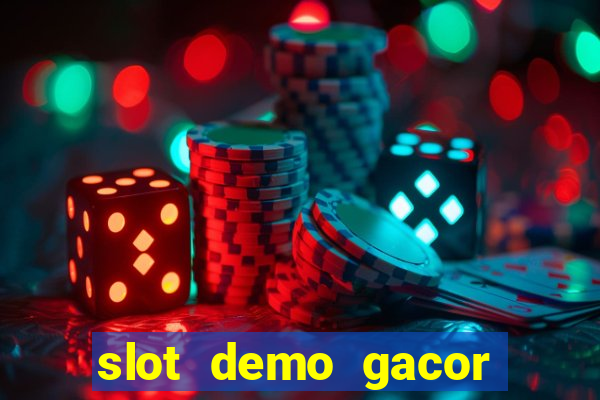 slot demo gacor anti lag