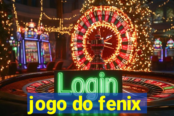 jogo do fenix