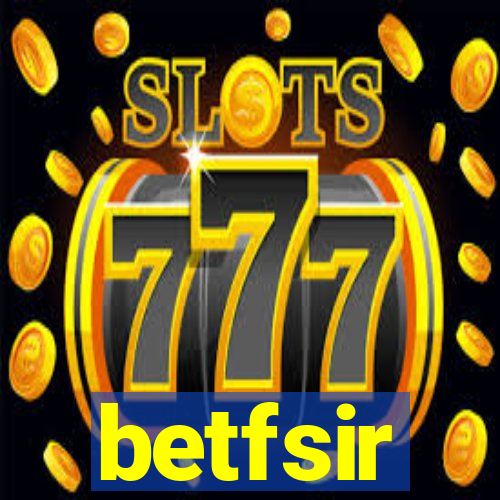 betfsir