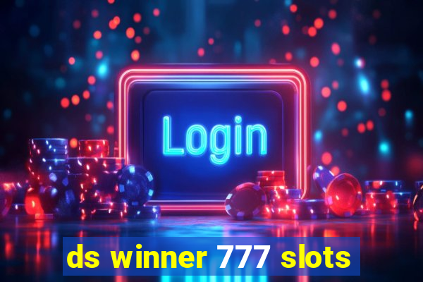 ds winner 777 slots