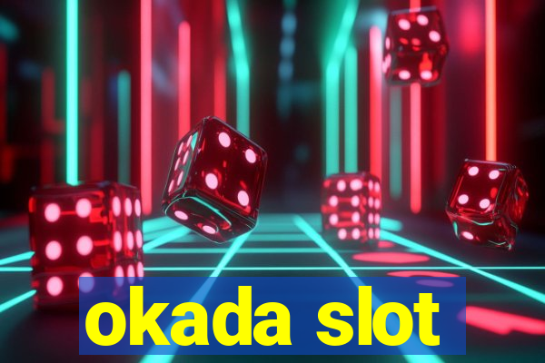 okada slot