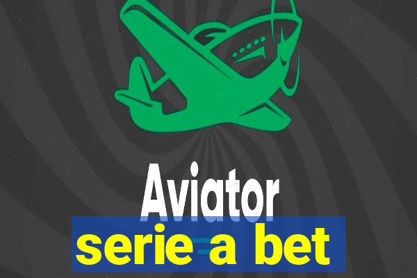 serie a bet