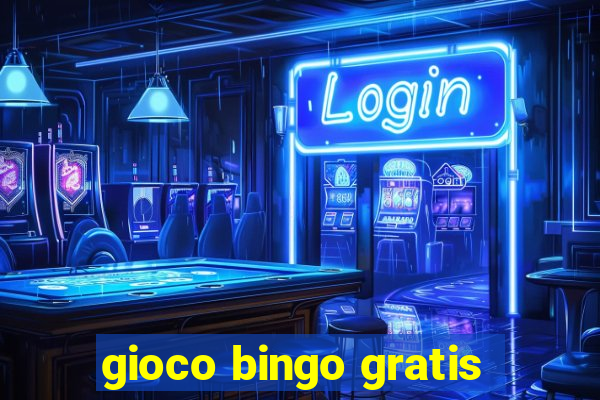 gioco bingo gratis