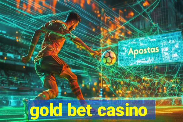 gold bet casino