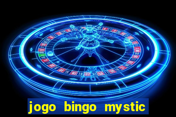 jogo bingo mystic paga mesmo