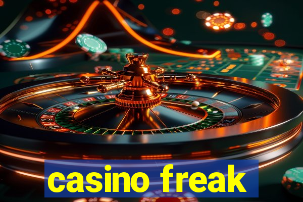 casino freak