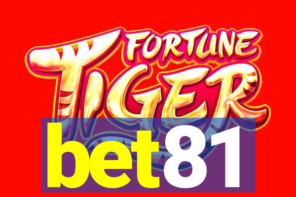 bet81