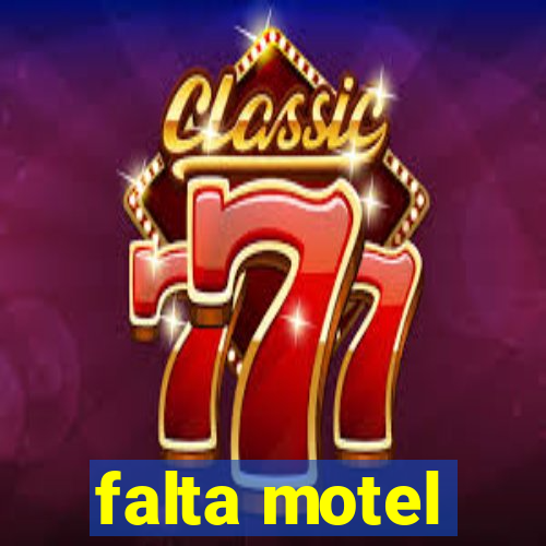 falta motel