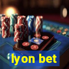 lyon bet