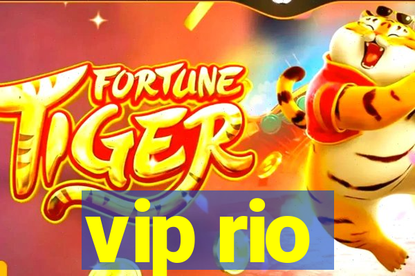 vip rio