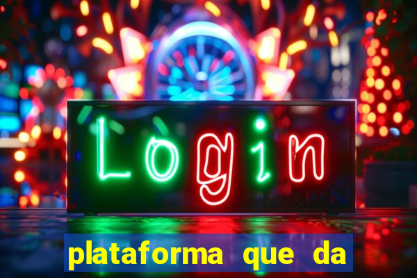 plataforma que da bonus para jogar