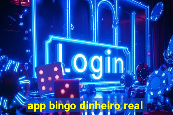 app bingo dinheiro real