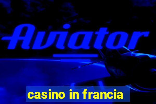 casino in francia