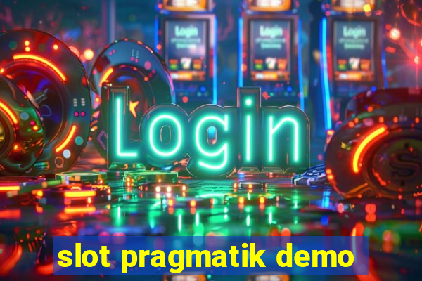 slot pragmatik demo