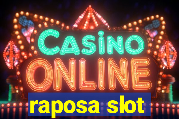 raposa slot