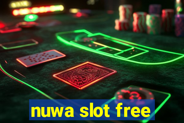 nuwa slot free