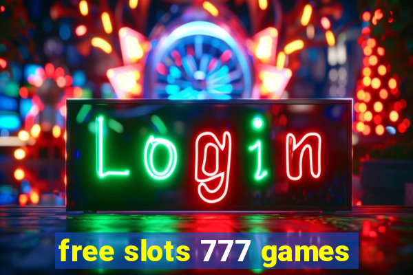 free slots 777 games