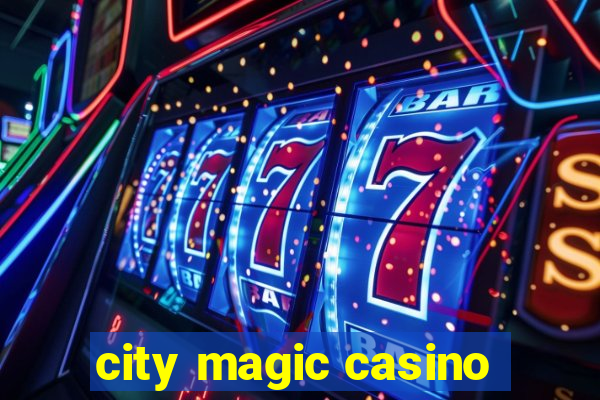 city magic casino