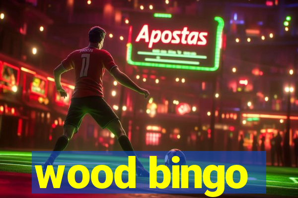 wood bingo