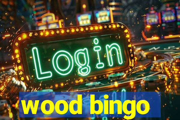 wood bingo