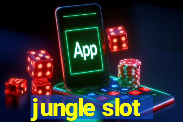 jungle slot