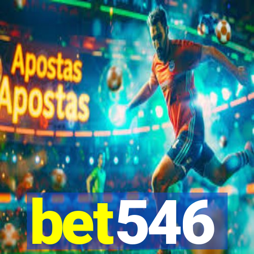 bet546