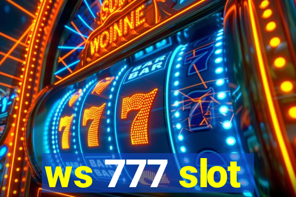 ws 777 slot