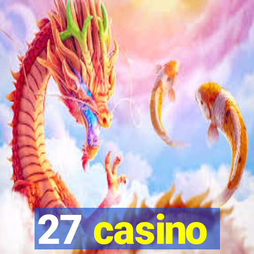 27 casino