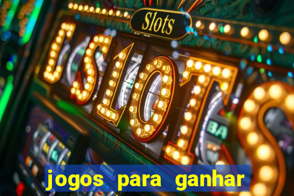 jogos para ganhar dinheiro real pix