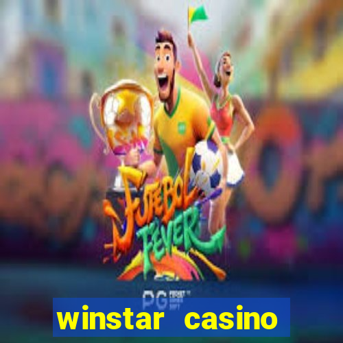 winstar casino thackerville ok