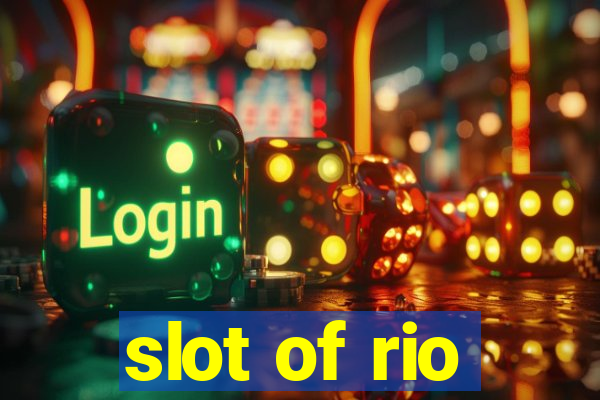 slot of rio