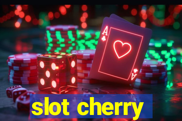 slot cherry