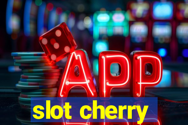 slot cherry