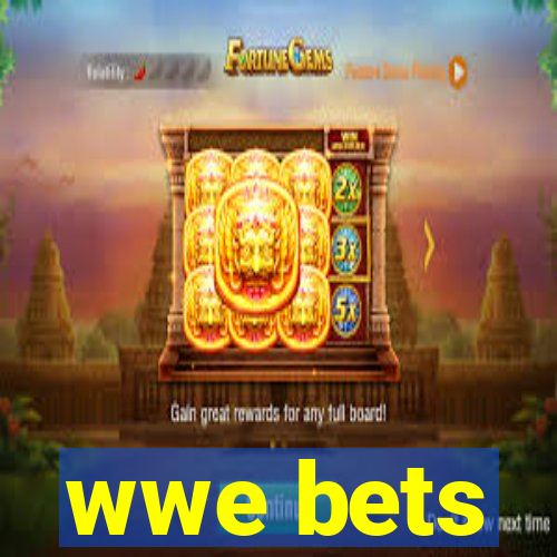 wwe bets