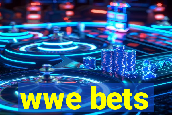 wwe bets