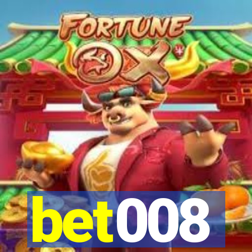 bet008