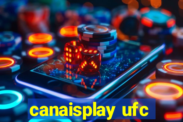 canaisplay ufc