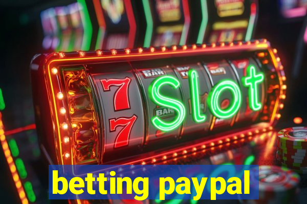 betting paypal