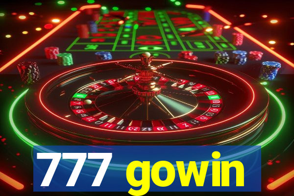 777 gowin