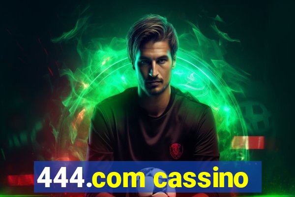 444.com cassino