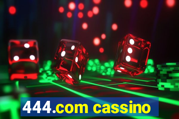 444.com cassino