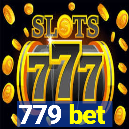 779 bet