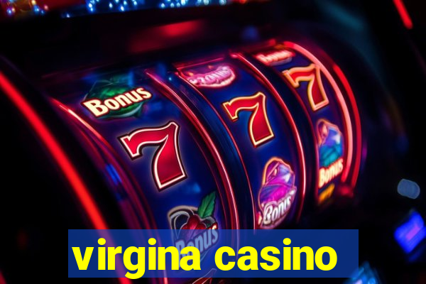 virgina casino