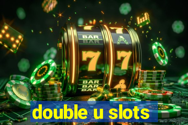 double u slots